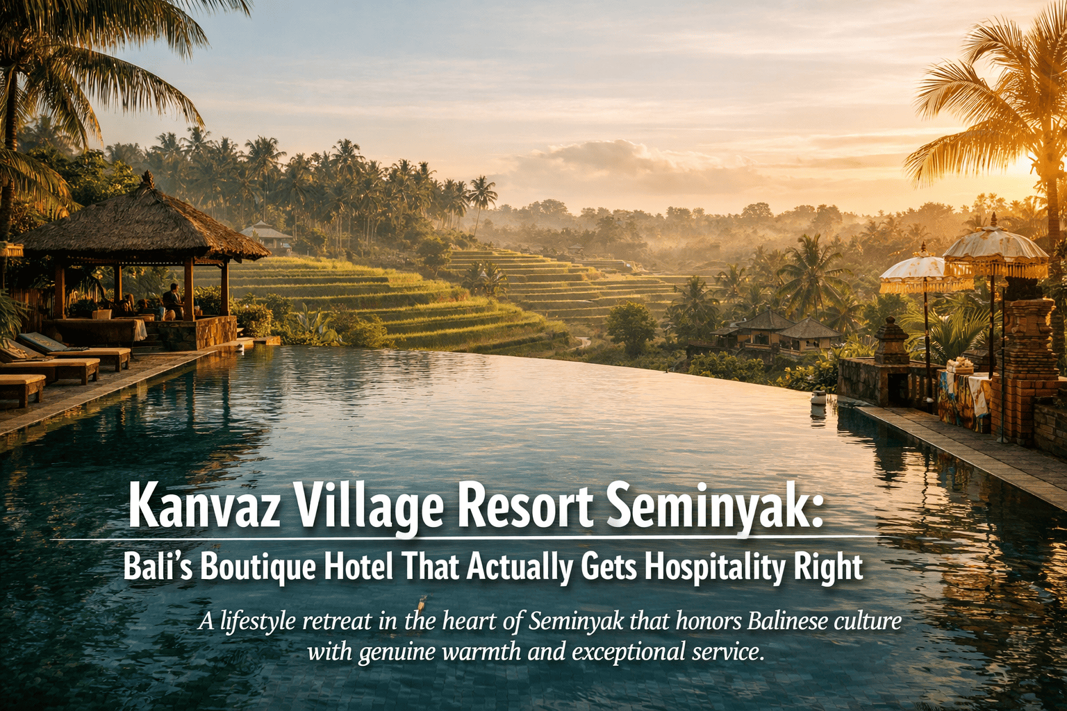 Kanvaz Village Resort Seminyak: Bali’s Boutique Hotel That Actually Gets Hospitality Right